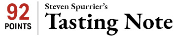Steven Spurrier's Tasting Note, 92/100